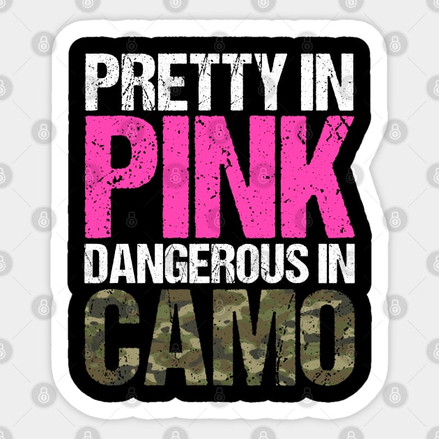 Pretty In Pink Dangerous In Camo Hunting Gear Camoflauge Sticker by sBag-Designs